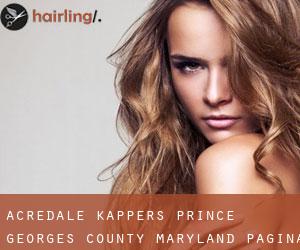 Acredale kappers (Prince Georges County, Maryland) - pagina 2