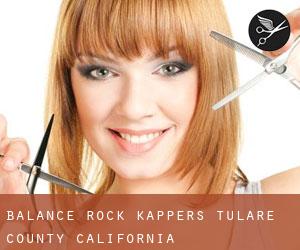 Balance Rock kappers (Tulare County, California)