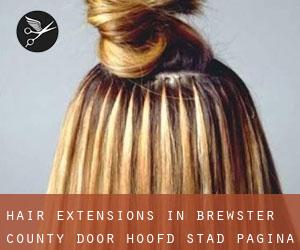 Hair extensions in Brewster County door hoofd stad - pagina 1