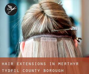 Hair extensions in Merthyr Tydfil (County Borough)