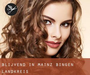Blijvend in Mainz-Bingen Landkreis Blijvend in Mainz-Bingen Landkreis
