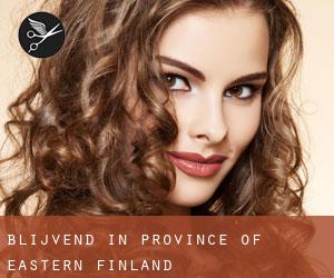 Blijvend in Province of Eastern Finland Blijvend in Province of Eastern Finland