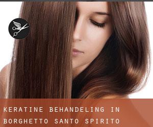 Keratine behandeling in Borghetto Santo Spirito