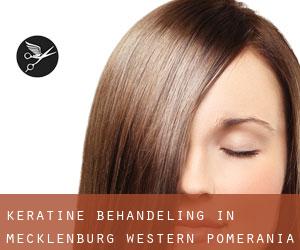 Keratine behandeling in Mecklenburg-Western Pomerania
